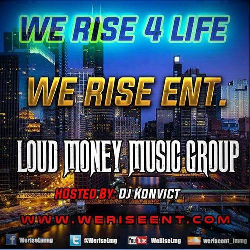 We Rise Ent. - We Rise 4 Life 